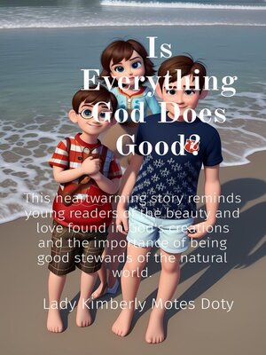 cover image of Is Everything God Does Good?